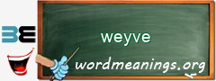 WordMeaning blackboard for weyve